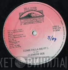 Clement Irie, Admiral Tibet - Come Falla Me / Wrong Place