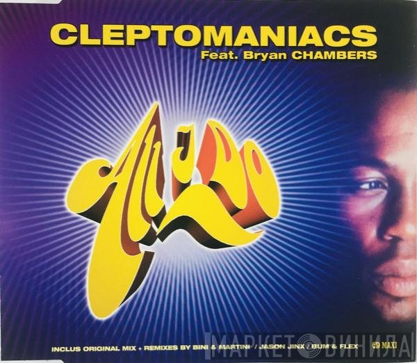 Cleptomaniacs Featuring Bryan Chambers  - All I Do