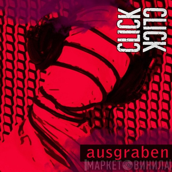 Click Click  - Ausgraben