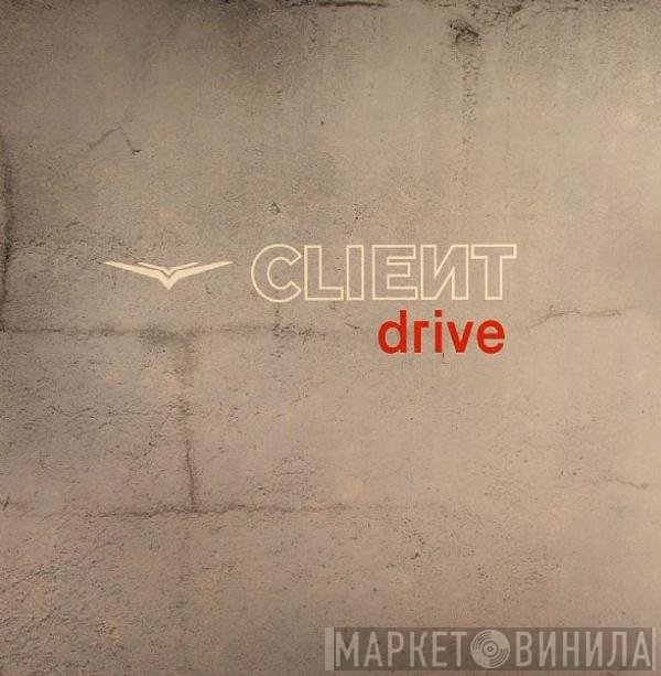 Client  - Drive