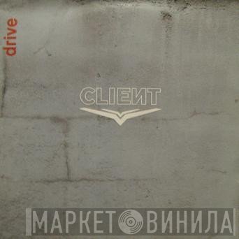 Client  - Drive