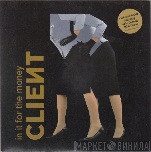 Client  - In It For The Money
