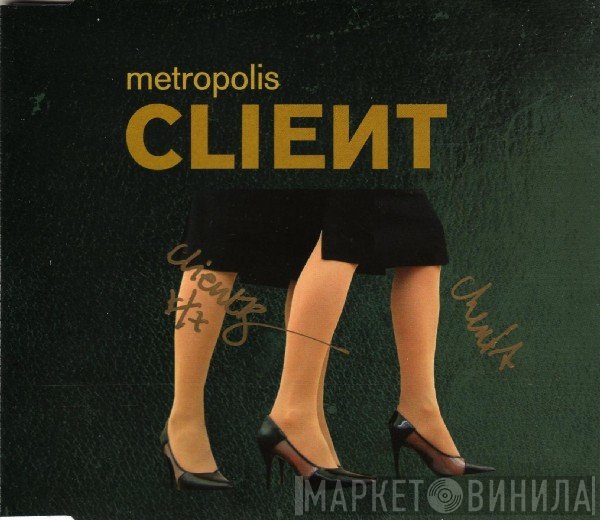 Client  - Metropolis