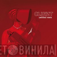 Client  - Untitled Remix