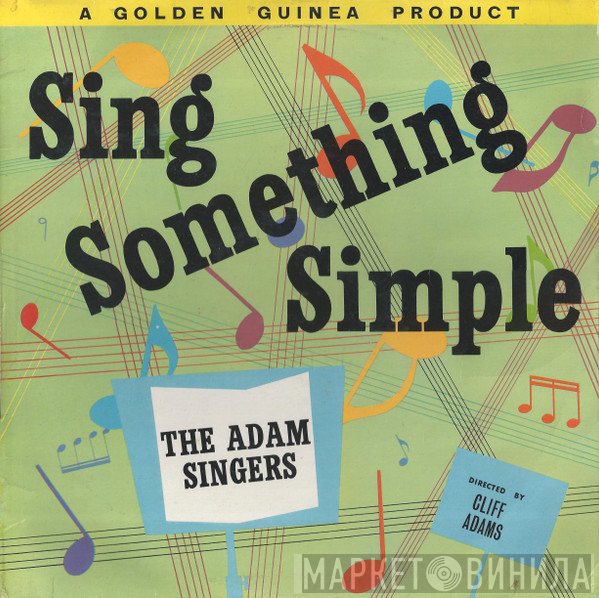 Cliff Adams, The Cliff Adams Singers - Sing Something Simple