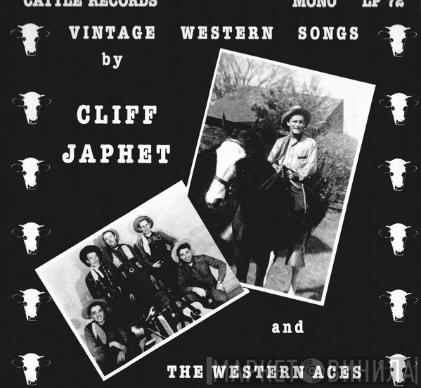 Cliff Japhet, The Western Aces  - Vintage Western Songs