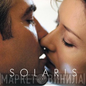 Cliff Martinez  - Solaris: Original Motion Picture Score