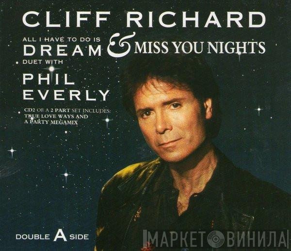 Cliff Richard, Phil Everly - All I Have To Do Is Dream / Miss You Nights