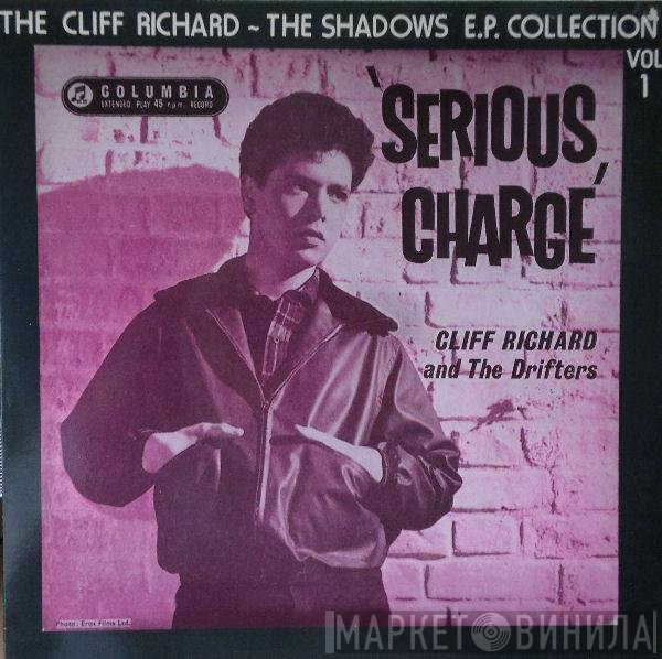 Cliff Richard & The Drifters - The Cliff Richard - The Shadows E.P. Collection Vol 1: Serious Charge