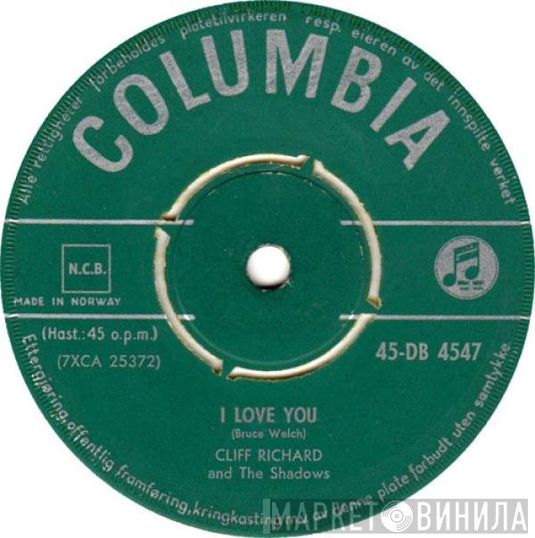 Cliff Richard &amp; The Shadows - I Love You