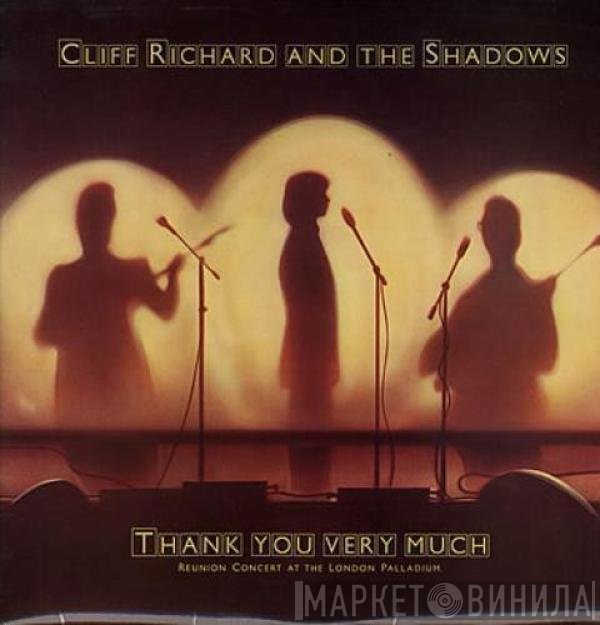 Cliff Richard &amp; The Shadows - Thank You Very Much (Reunion Concert At The London Palladium)
