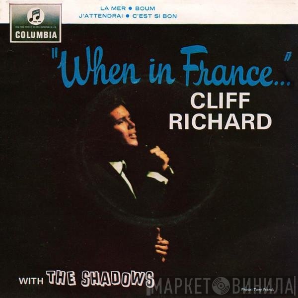 Cliff Richard & The Shadows  - When In France...