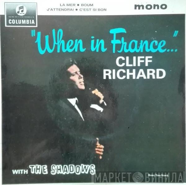 Cliff Richard & The Shadows  - When In France...
