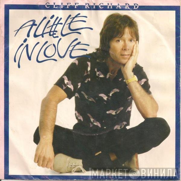 Cliff Richard  - A Little In Love