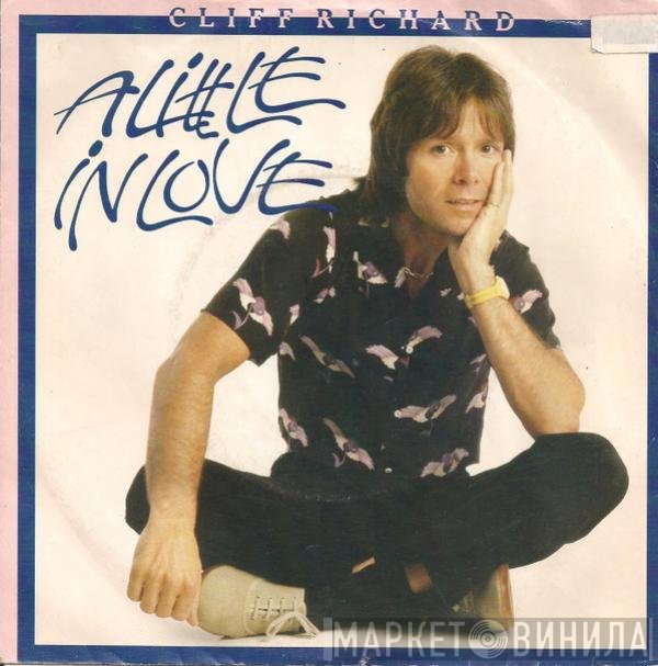 Cliff Richard  - A Little In Love