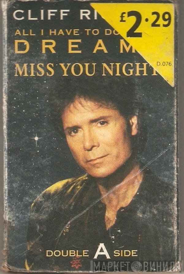 Cliff Richard - All I Have To Do Is Dream &amp; Miss You Nights