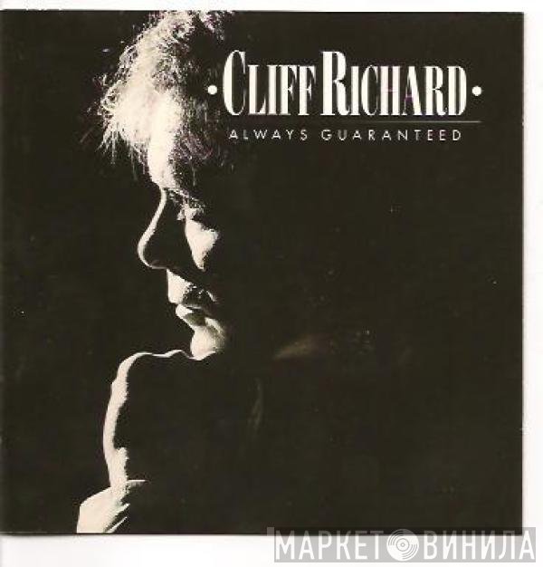 Cliff Richard  - Always Guaranteed