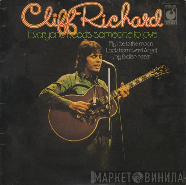 Cliff Richard - Everyone Needs Someone To Love