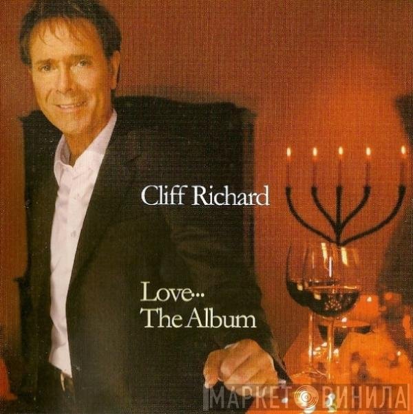 Cliff Richard - Love··· The Album