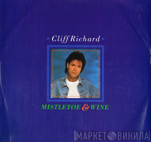 Cliff Richard - Mistletoe &amp; Wine