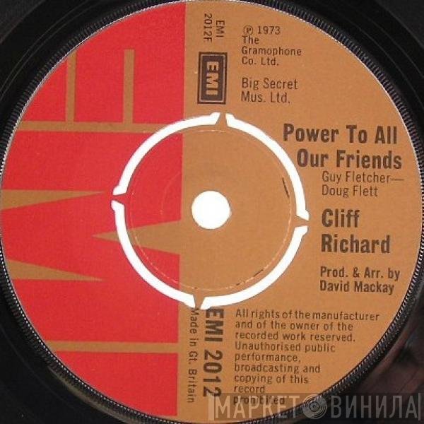 Cliff Richard  - Power To All Our Friends