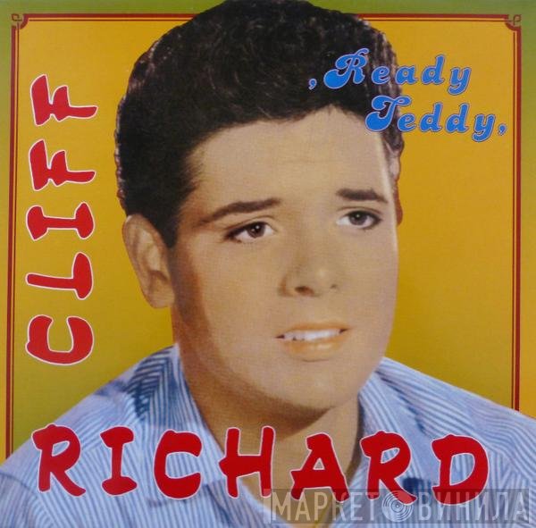 Cliff Richard  - Ready Teddy