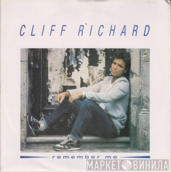 Cliff Richard  - Remember Me