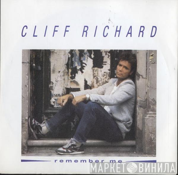 Cliff Richard - Remember Me