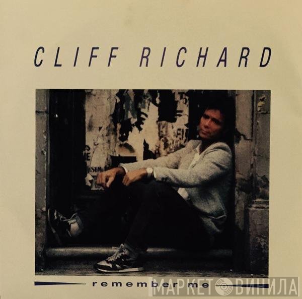 Cliff Richard  - Remember Me