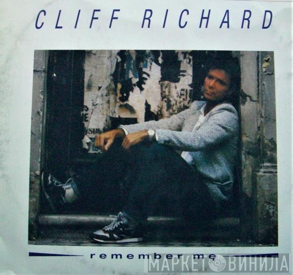 Cliff Richard  - Remember Me
