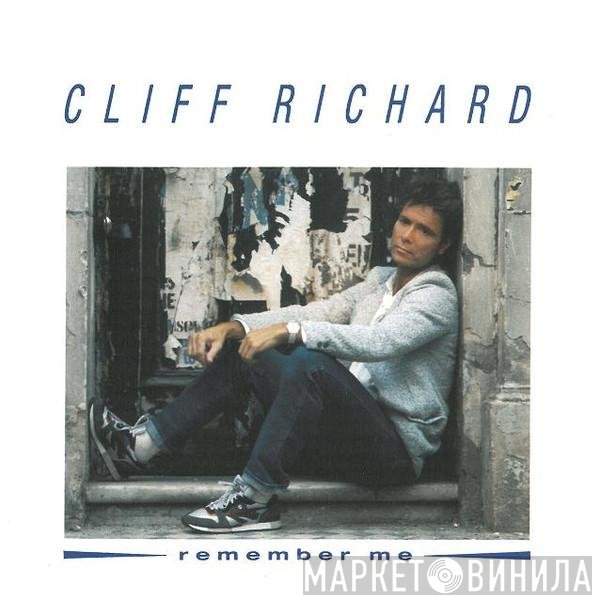Cliff Richard  - Remember Me