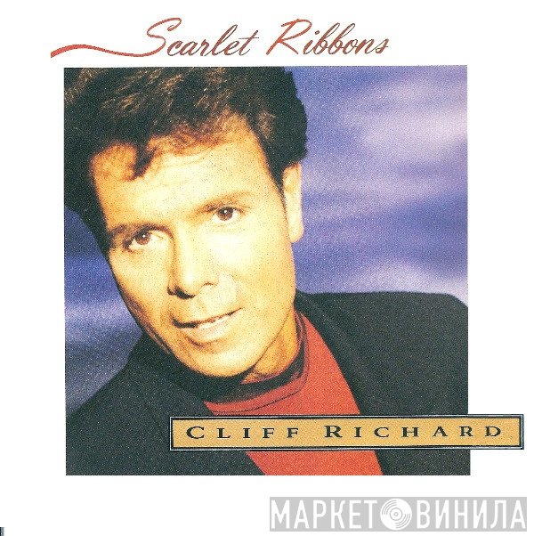 Cliff Richard  - Scarlet Ribbons