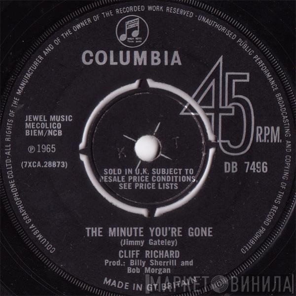 Cliff Richard - The Minute You're Gone