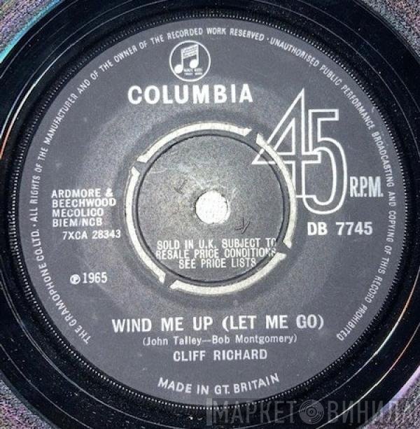 Cliff Richard - Wind Me Up (Let Me Go)