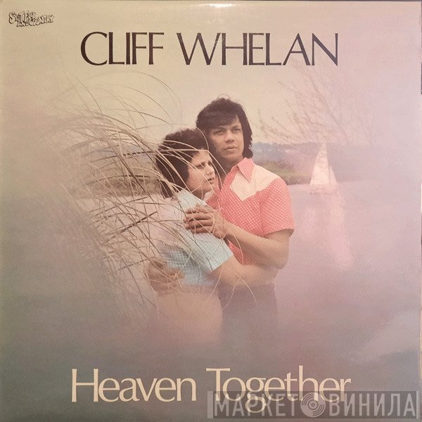 Cliff Whelan - Heaven Together