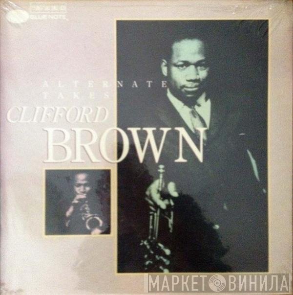 Clifford Brown  - Alternate Takes