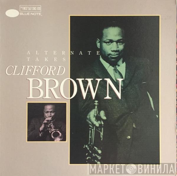 Clifford Brown  - Alternate Takes