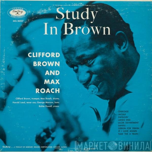 Clifford Brown And Max Roach  - Study In Brown
