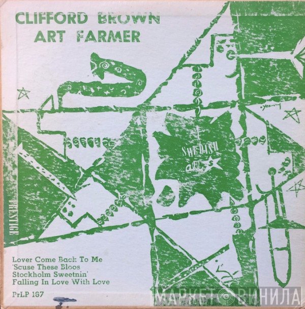 Clifford Brown, Art Farmer And The Swedish All Stars  - Cliff Brown Art Farmer And The Swedish All Stars