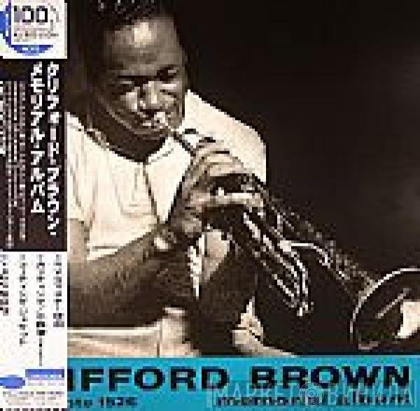 Clifford Brown  - Memorial Album