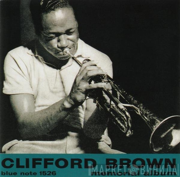 Clifford Brown  - Memorial Album