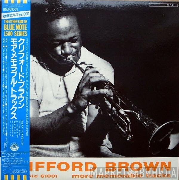 Clifford Brown  - More Memorable Tracks
