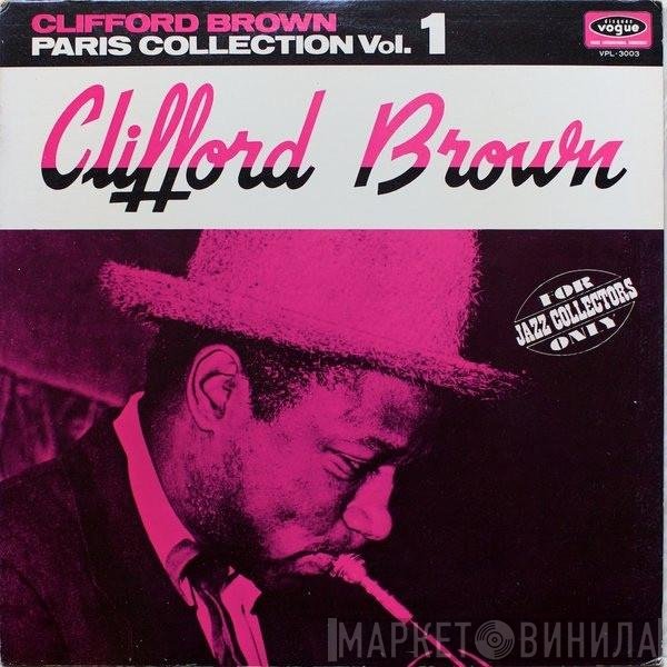 Clifford Brown  - Paris Collection Vol. 1