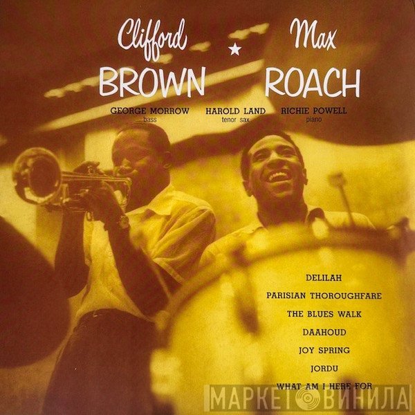 Clifford Brown and Max Roach - Clifford Brown & Max Roach
