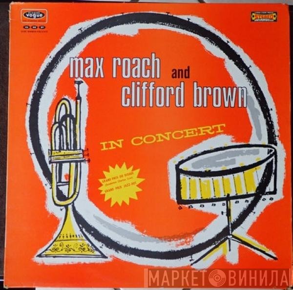 Clifford Brown and Max Roach  - In Concert