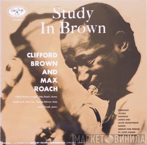 Clifford Brown and Max Roach  - Study In Brown