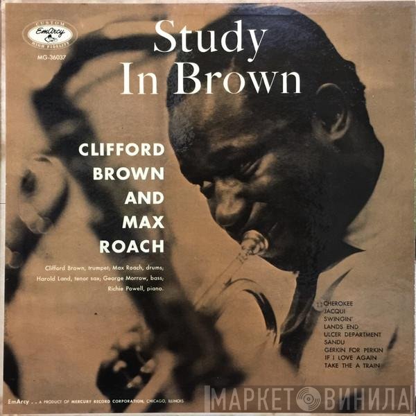 Clifford Brown and Max Roach  - Study In Brown