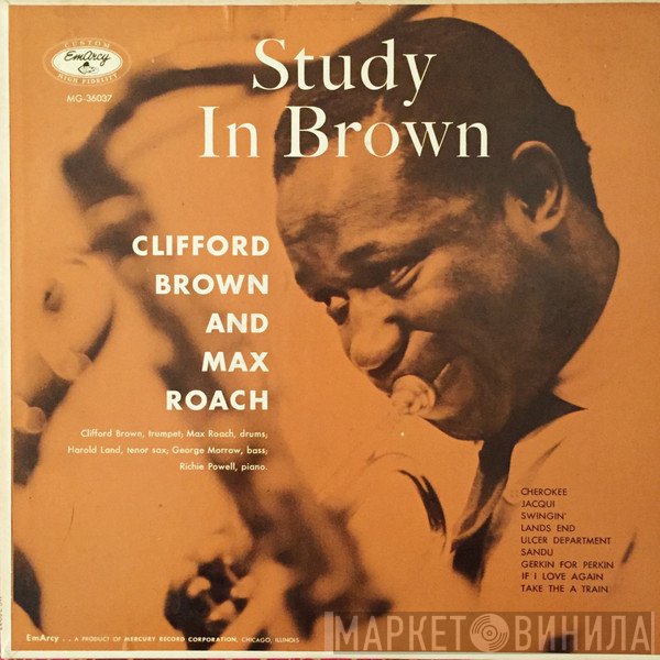 Clifford Brown and Max Roach  - Study In Brown
