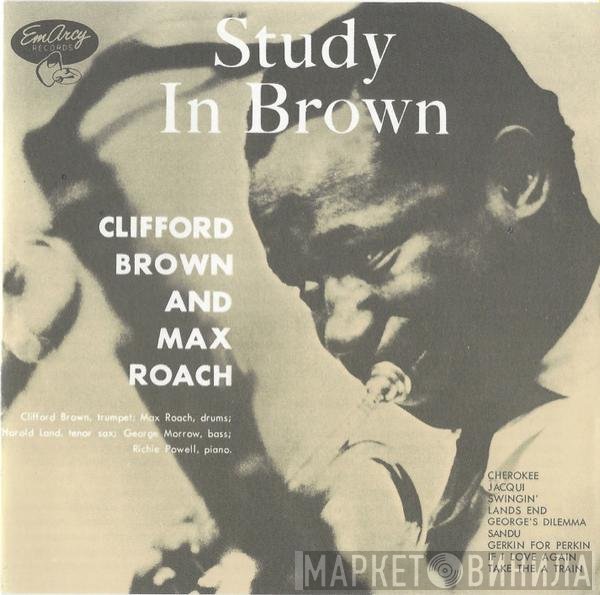 Clifford Brown and Max Roach  - Study In Brown