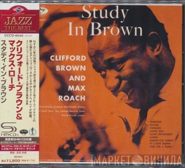 Clifford Brown and Max Roach  - Study In Brown